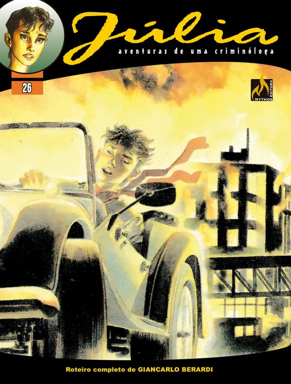 Mythos : Júlia : Aventuras De Uma Criminóloga Vol. 26 : Enquanto A Cidade Queima