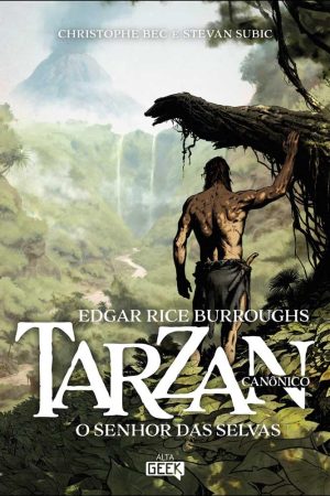 Alta Geek : Tarzan, O Senhor Das Selvas