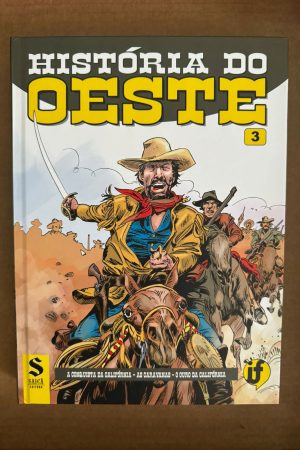 Saicã Editora : História Do Oeste Vol. 03