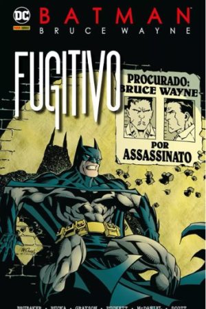DC0834.jpg Batman : Bruce Wayne : Fugitivo