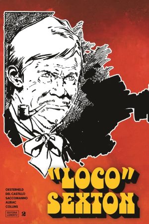 Lorentz : "Loco" Sexton Vol. 02
