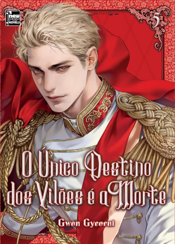 New Pop : O Único Destino Dos Vilões É A Morte Vol. 05 (Novel)