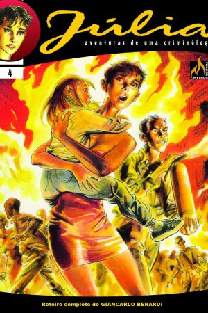 Mythos : Júlia : Aventuras De Uma Criminóloga Vol. 04 : Díluvio De Fogo