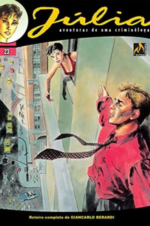 Mythos : Júlia : Aventuras De Uma Criminóloga Vol. 23 : Horas Suspensas
