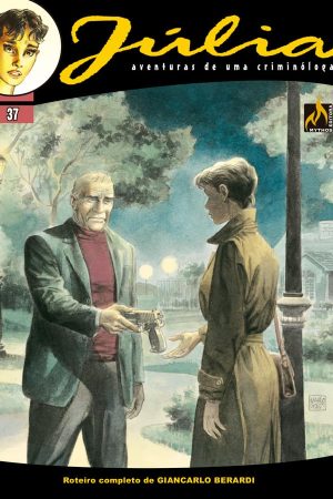 Mythos : Júlia : Aventuras De Uma Criminóloga Vol. 37 : Assassinos Se Aposentam ?