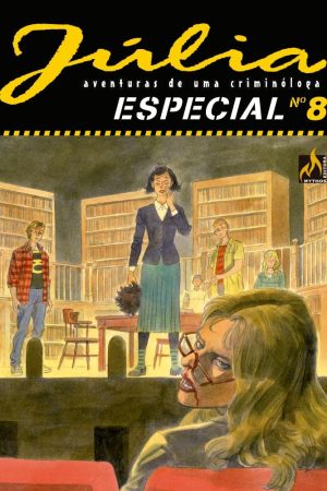 Mythos : Júlia : Aventuras De Uma Criminóloga Especial Vol. 08 : O Caso Da Tragicomédia