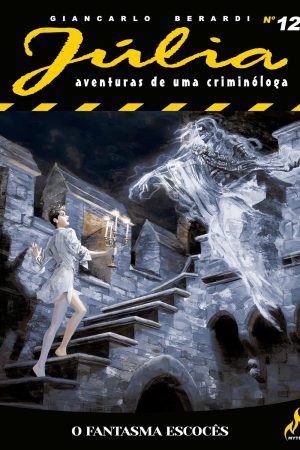 Mythos : Júlia - Aventuras De Uma Criminóloga Nova Série Vol. 12 : O Fantasma Escocês