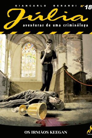Mythos : Júlia - Aventuras De Uma Criminóloga Nova Série Vol. 18 : Os Irmãos Keegan