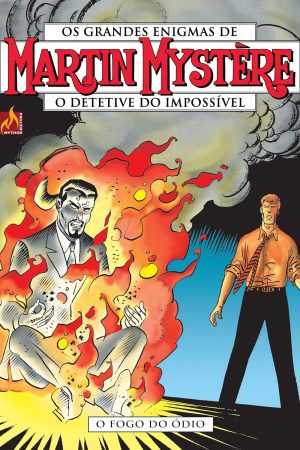 MYT0267.jpg Mythos : Martin Mystère : O Detetive Do Impossível Vol. 11 : O Fogo Do Ódio