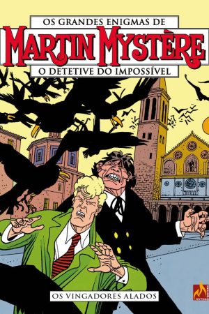 MYT0286.jpg Mythos : Martin Mystère : O Detetive Do Impossível Vol. 32 : Os Vingadores Alados