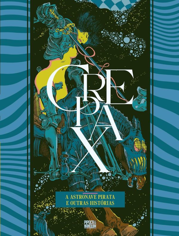 PN0201.jpg Pipoca & Nanquim : Coleção Crepax : A Astronave Pirata E Outras Histórias