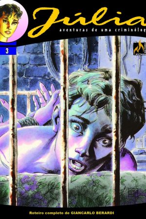 Mythos : Júlia : Aventuras De Uma Criminóloga Vol. 03 : Na Mente Do Monstro