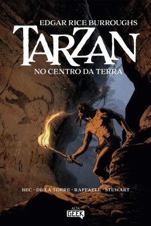 AG0019.jpg Alta Geek : Tarzan, No Centro Da Terra