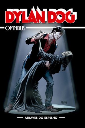 Mythos : Dylan Dog Omnibus Vol. 02 : Através Do Espelho *reposição de stock para finais de Agosto*