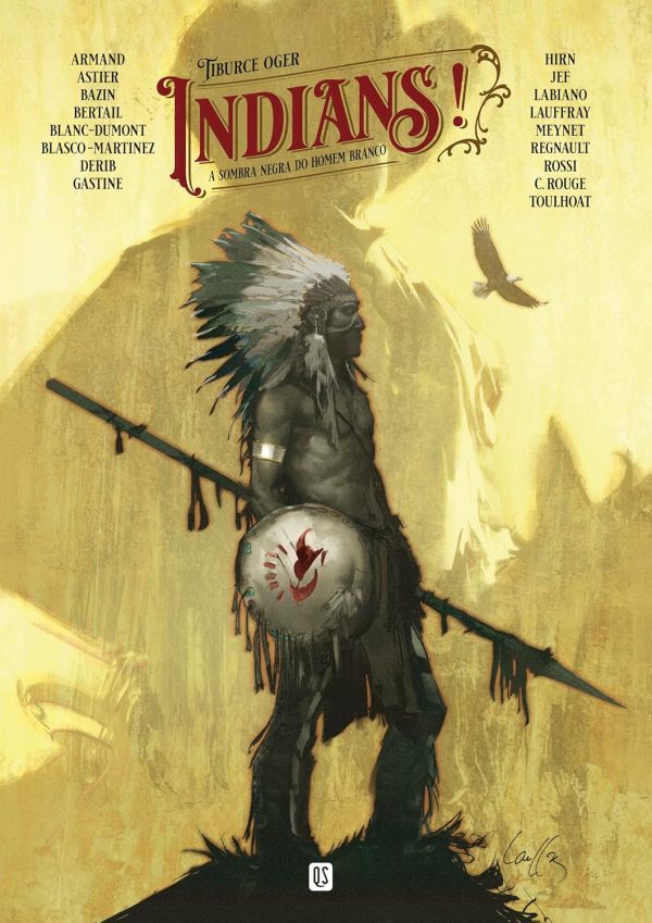 QS : Indians : A Sombra Negra Do Homem Branco