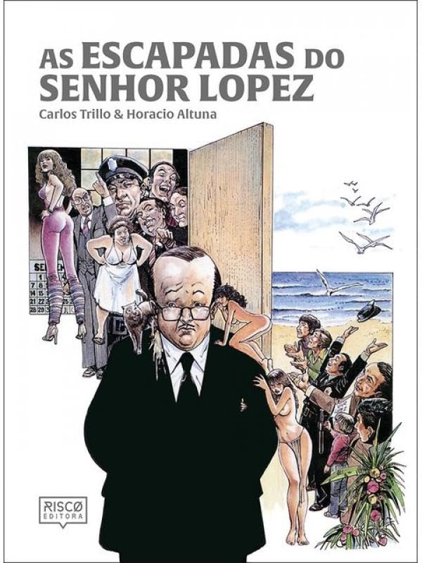 Risco : As Escapadas Do Senhor Lopez