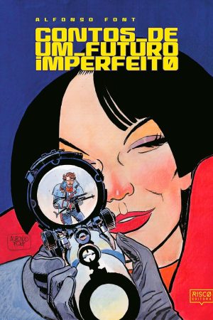 RIS0002.jpg Risco : Contos De Um Futuro Imperfeito