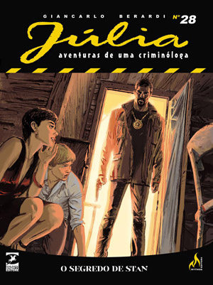 Mythos : Júlia : Aventuras De Uma Criminóloga Nova Série Vol. 28 : O Segredo De Stan