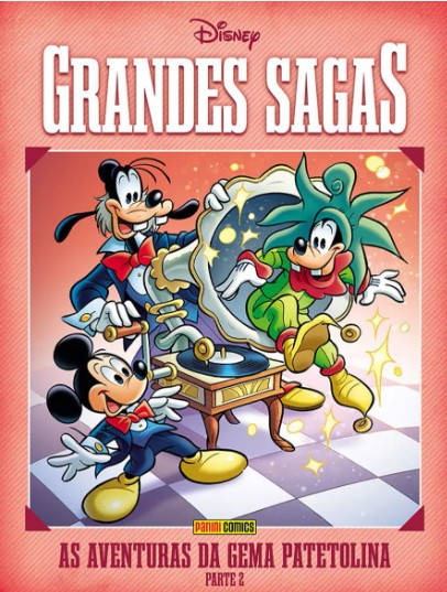 Disney : Grandes Sagas Disney Vol. 13 : As Aventuras Da Gema Patetolina Parte 2