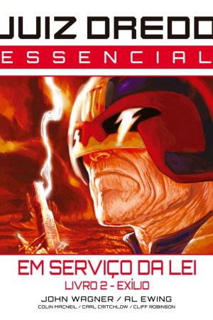 Mythos : Juiz Dredd Essencial Vol. 07 : Em Serviço Da Lei Livro 02 : Exílio