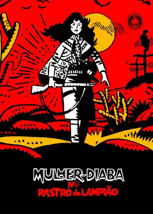 TRE0007.jpg Trem Fantasma : Mulher Diaba No Rastro De Lampião