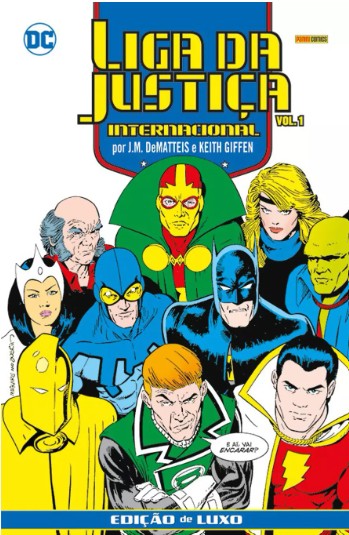 Liga Da Justiça Internacional Vol. 01 (por JM Dematteis e Keith Giffens)