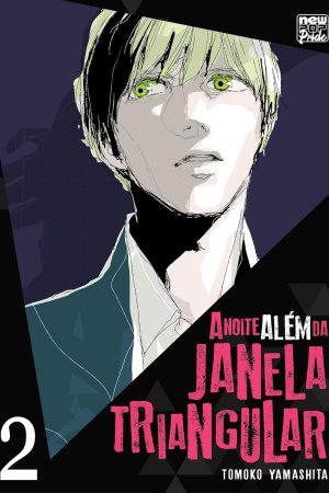 New Pop : A Noite Além Da Janela Triangular Vol. 02