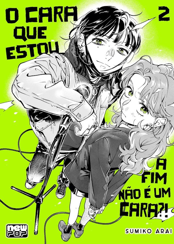 New Pop : O Cara Que Estou A Fim Não É Um Cara ?! Vol. 02