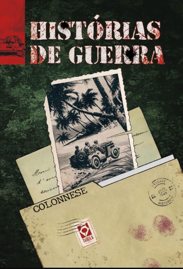 Editora Tábula : Histórias De Guerra : Colonnese