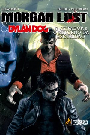 Mythos : Morgan Lost & Dylan Dog Vol. 02 : O Ceifador E O Retorno Da Escuridão
