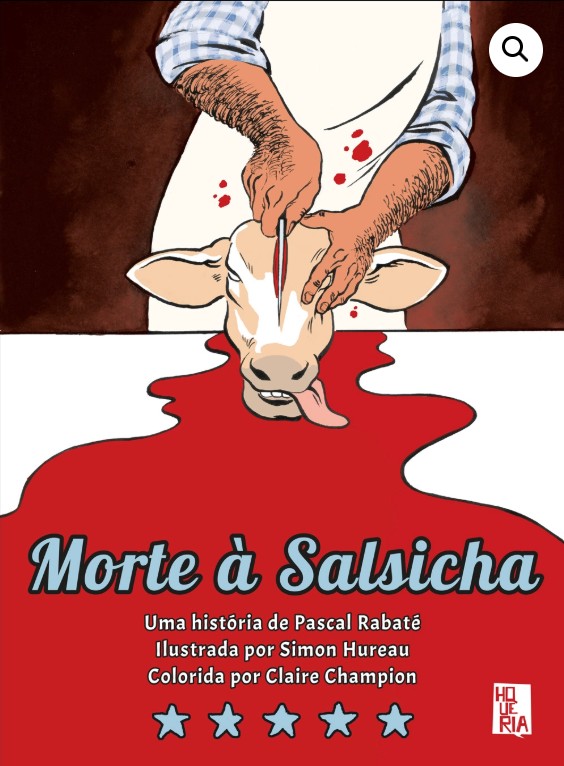 Hqueria : Morte À Salsicha