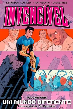 Invencível Vol. 06 : Um Mundo Diferente