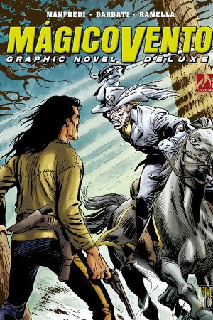 MAG0001 Mythos : Mágico Vento Graphic Novel Deluxe Vol. 03 : Faca Comprida