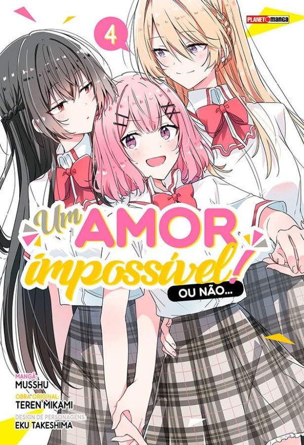 Panini : Um Amor Impossível ! Ou Não…Vol. 04