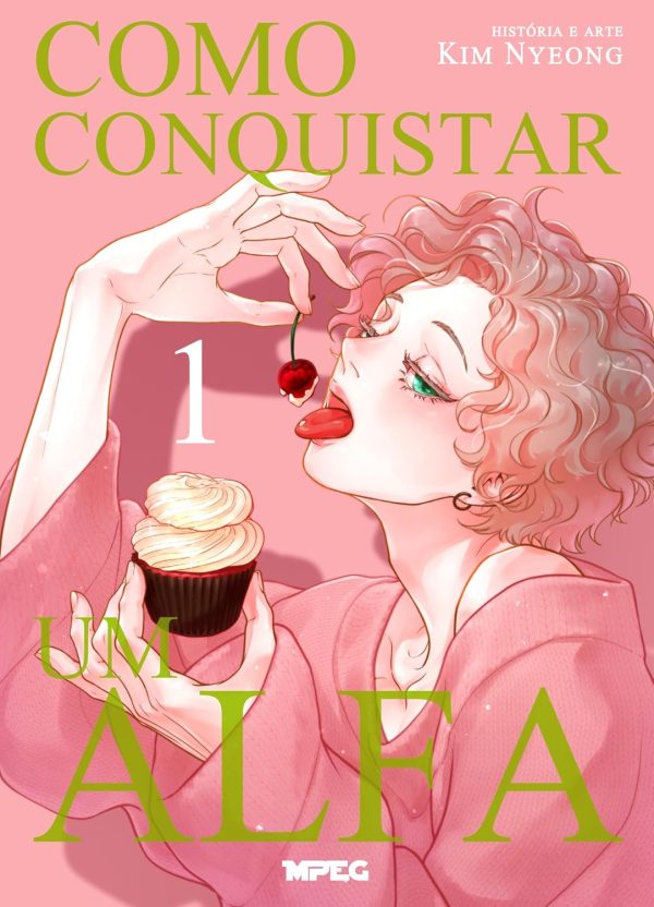 MPEG : Como Conquistar Um Alfa Vol. 01