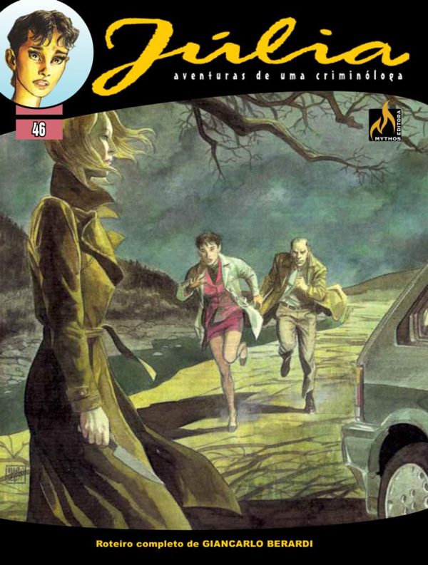Mythos : Júlia : Aventuras De Uma Criminóloga Vol. 46 : A Morte É Uma Mulher
