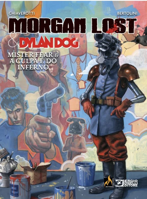 Mythos : Morgan Lost & Dylan Dog Vol. 03 : Myster Fear & A Culpa É Do Inferno