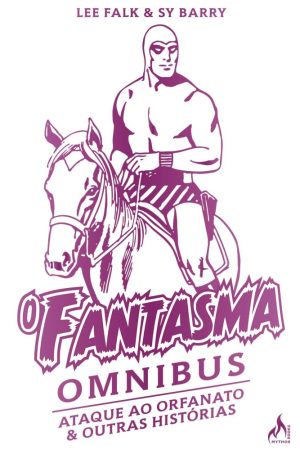 Mythos : O Fantasma Omnibus : Ataque Ao Orfanato & Outras Histórias