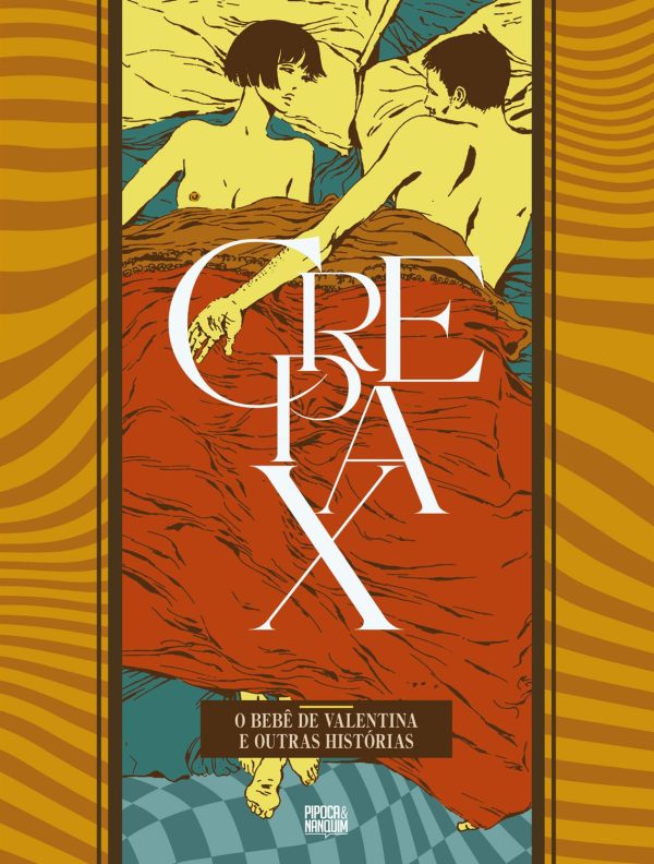 PN0239.jpg Pipoca & Nanquim : Coleção Crepax : O Bebê De Valentina E Outras Histórias