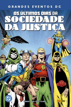Os Últimos Dias da Sociedade Da Justiça