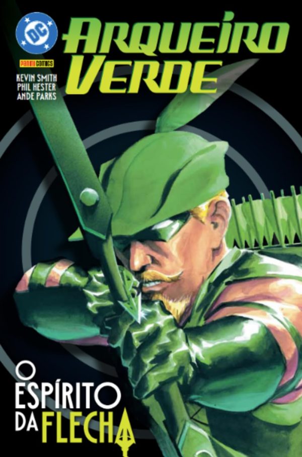 Arqueiro Verde : O Espírito Da Flecha