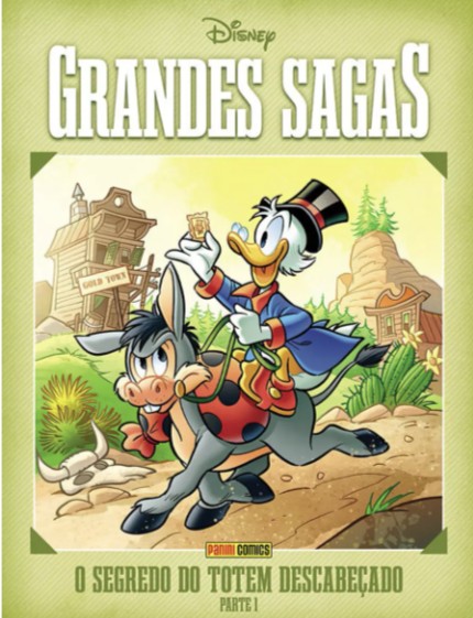 DIS0151.jpg Disney : Grandes Sagas Disney Vol. 26 : O Segredo Do Totem Descabeçado : Parte 1