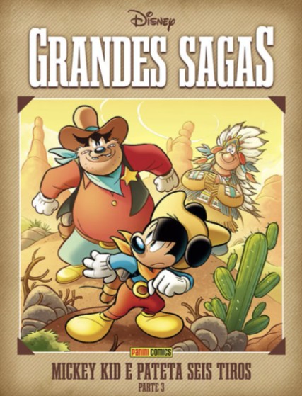 DIS0152.jpg Disney : Grandes Sagas Disney Vol. 27 : Mickey Kid E Pateta Seis Tiros : Parte 3