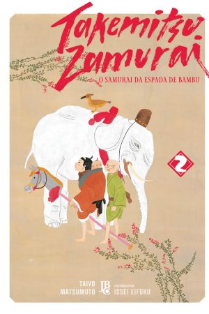 JBC : Takemitsu Zamurai : O Samurai Da Espada De Bambu Vol. 02