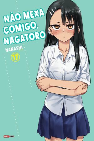 Panini : Não Mexa Comigo, Nagatoro Vol. 17