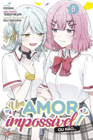 Panini : Um Amor Impossível ! Ou Não…Vol. 08