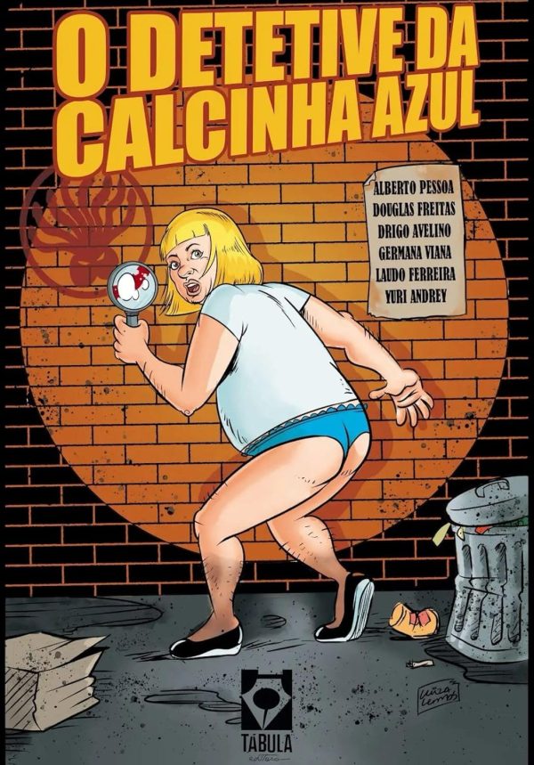 Editora Tábula : Detetive Da Calcinha Azul