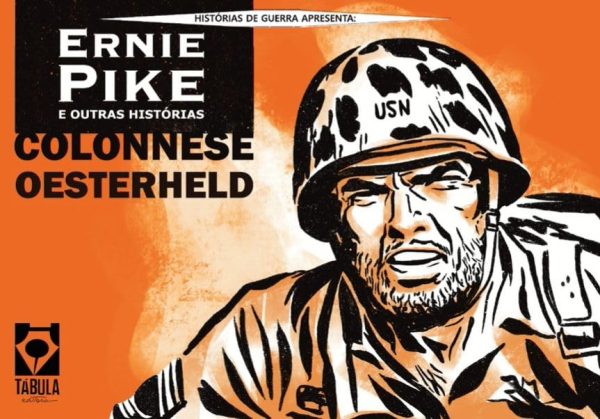 Editora Tábula : Ernie Pike de Oesterheld e Colonnese