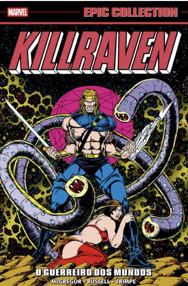 Marvel Epic Collection Vol. 16 : Killraven : O Guerreiro Dos Mundos