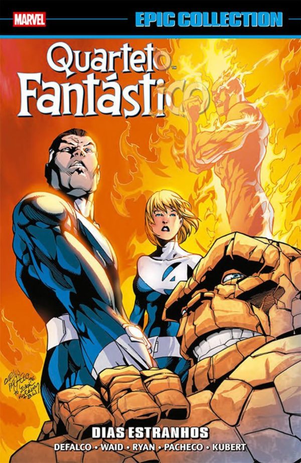Marvel Epic Collection Vol. 18 : Quarteto Fantástico : Dias Estranhos